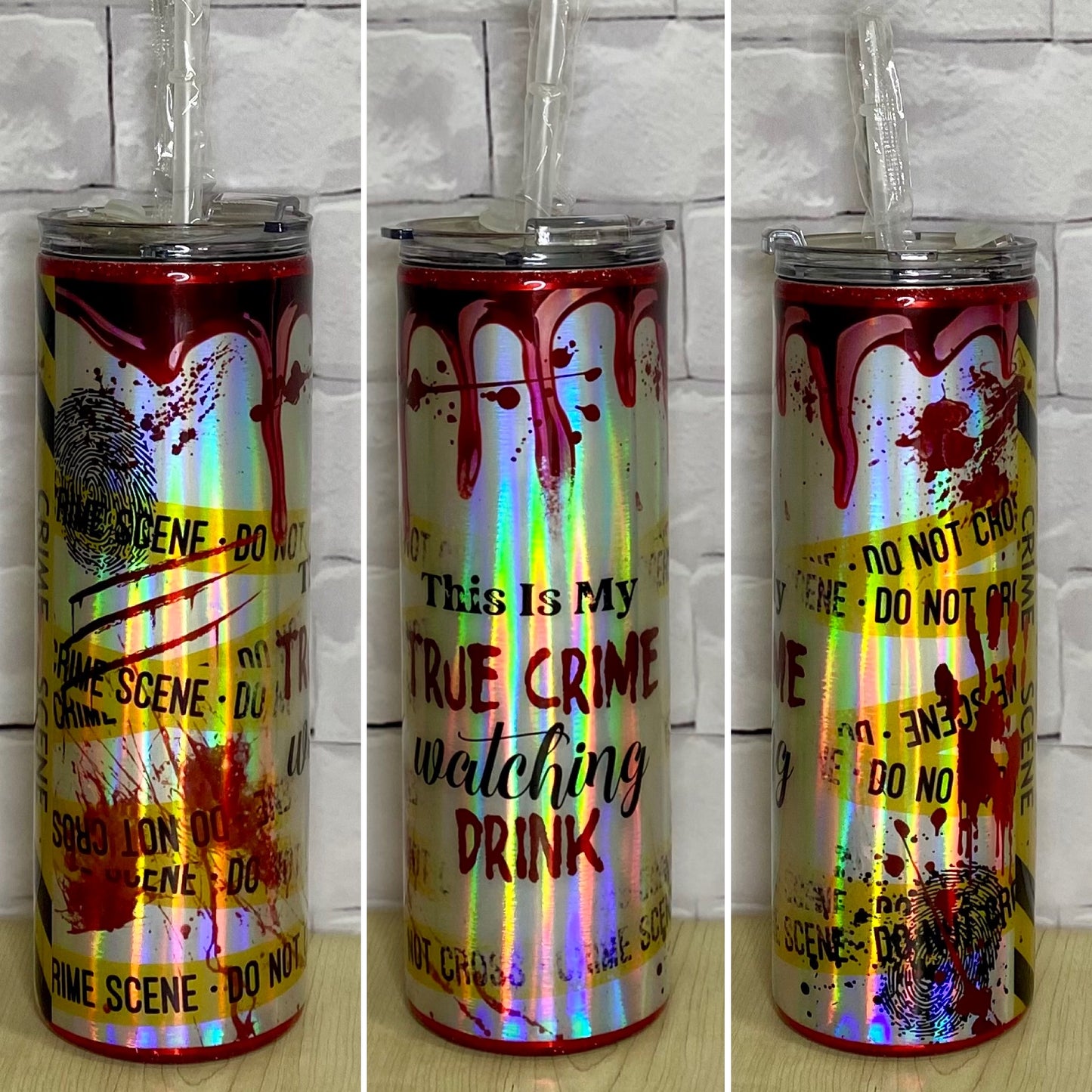 A true crime inspired tumbler with a holographic finish.